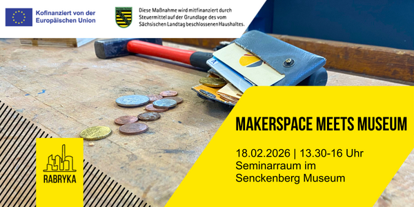 Veranstaltungsbild zu Ferienangebot: Makerspace meets Museum