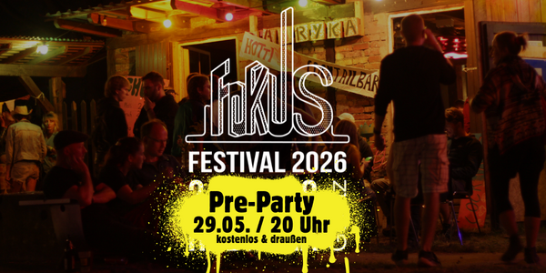 Veranstaltungsbild zu FOKUS Pre-Party