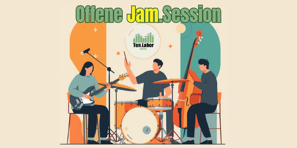 Veranstaltungsbild zu offene Jam.Session mit dem Ton.Labor Görlitz